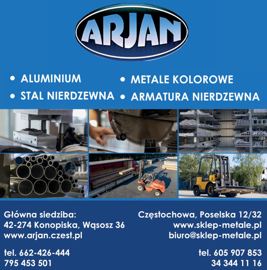 ARJAN FILIA CZĘSTOCHOWA - metale niezalezne CZĘSTOCHOWA metale niezalezne CZĘSTOCHOWA